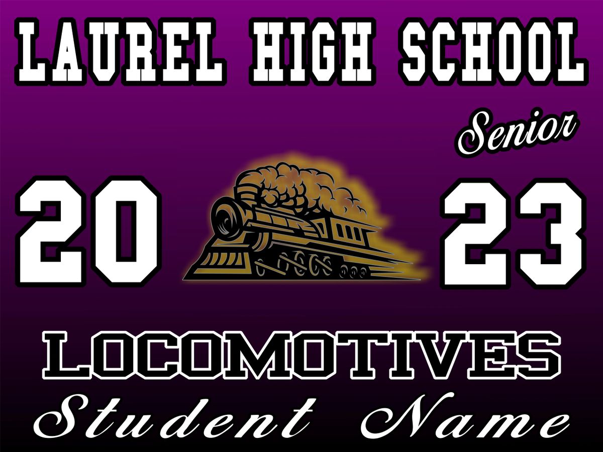 LAUREL HIGH SCHOOL SENIOR SIGN